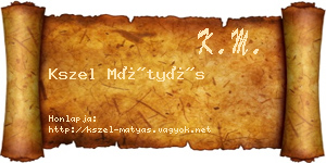 Kszel Mátyás névjegykártya