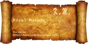 Kszel Mátyás névjegykártya